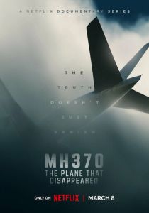 MH370: Самолёт, который исчез (2023) онлайн
