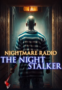 Радио ужасов: Ночной сталкер (2023) онлайн